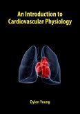 Introduction to Cardiovascular Physiology (eBook, ePUB) Introduction to Cardiovascular Physiology (eBook, ePUB)