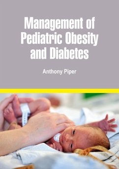 Management of Pediatric Obesity and Diabetes (eBook, ePUB) - Piper, Anthony