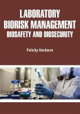 Laboratory Biorisk Management (eBook, ePUB) Laboratory Biorisk Management (eBook, ePUB)