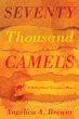 Seventy Thousand Camels (eBook, ePUB) - Bild 1