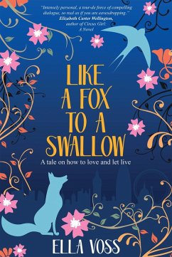Like a Fox to a Swallow (eBook, ePUB) - Voss, Ella
