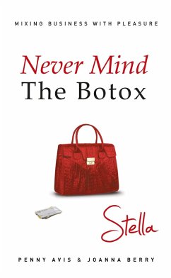 Never Mind the Botox: Stella (eBook, ePUB) Cover Never Mind the Botox: Stella (eBook, ePUB)