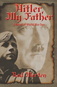 Hitler, My Father (eBook, ePUB) - Rodney Merten, Merten