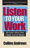 Listen to Your Work (eBook, ePUB)