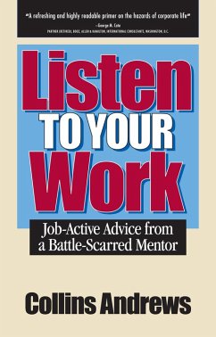 Listen to Your Work (eBook, ePUB) - Collins Andrews, Andrews