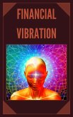 Financial Vibration (eBook, ePUB) Financial Vibration (eBook, ePUB)