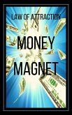 Money Magnet Law of Attraction (eBook, ePUB) Money Magnet Law of Attraction (eBook, ePUB)