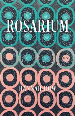 Rosarium (eBook, ePUB) - Hannah Dow, Dow