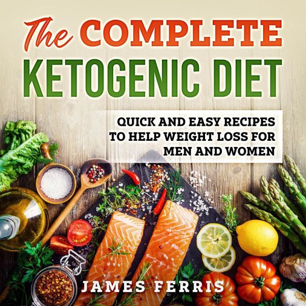 The complete ketogenic diet (eBook, ePUB)