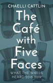 Cafe with Five Faces (eBook, ePUB)