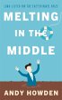 Melting in the Middle (eBook, ePUB) - Bild 1