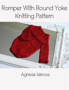 Romper With Round Yoke Knitting Pattern (eBook, ePUB) - Iskrova, Agnese