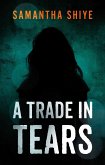 Trade in Tears (eBook, ePUB) Trade in Tears (eBook, ePUB)