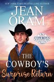 The Cowboy's Surprise Return (The Cowboys of Sweetheart Creek, Texas, #5) (eBook, ePUB)