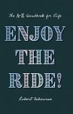 Enjoy the Ride! (eBook, ePUB)