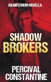 Shadow Brokers (Infernum, #5) (eBook, ePUB)