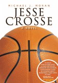 Jesse Crosse (eBook, ePUB) Jesse Crosse (eBook, ePUB)
