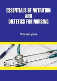 Essentials of Nutrition and Dietetics for Nursing (eBook, ePUB)