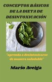 Conceptos básicos de la dieta de desintoxicación (eBook, ePUB)