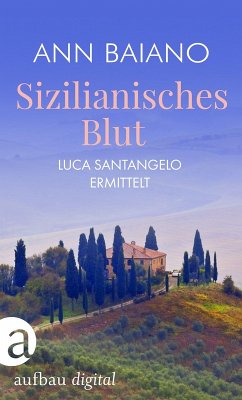 Sizilianisches Blut (eBook, ePUB) - Baiano, Ann