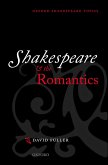 Shakespeare and the Romantics (eBook, PDF)