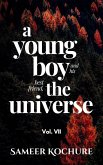 A Young Boy And His Best Friend, The Universe. Vol. VII (Mental Health & Happiness Fiction-verse, #7) (eBook, ePUB)