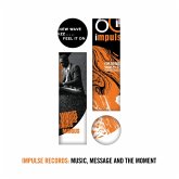 Impulse Records: Music,Message And The Moment