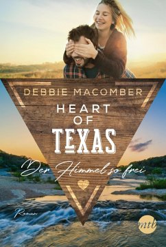 Der Himmel so frei / Heart of Texas Bd.1(eBook, ePUB) - Macomber, Debbie