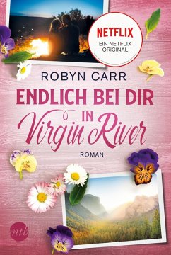 Endlich bei dir in Virgin River / Virgin River Bd.9 (eBook, ePUB) - Carr, Robyn