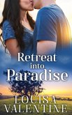Retreat into Paradise (eBook, ePUB)