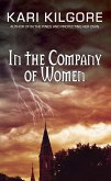 In the Company of Women (eBook, ePUB)