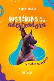 Histórias de uma Adestradora: A Teoria na Prática (eBook, ePUB)