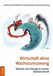 Wirtschaft ohne Wachstumszwang - Bild 1