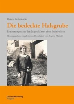 Die bedeckte Halsgrube - Goldmann, Hanna