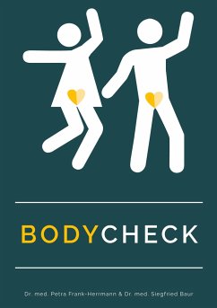 BodyCheck: Wissen rund um den Körper für Jugendliche und junge Erwachsene - Frank-Herrmann, Dr. med. Petra;med. Siegfried Baur, Dr.