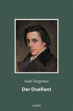 Der Duellant - Turgenev, Iwan