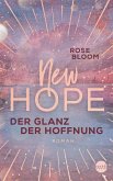Der Glanz der Hoffnung / New Hope Bd.2