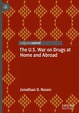 The U.S. War on Drugs at Home and Abroad