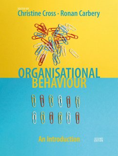 Organisational Behaviour - Cross, Christine; Carbery, Ronan