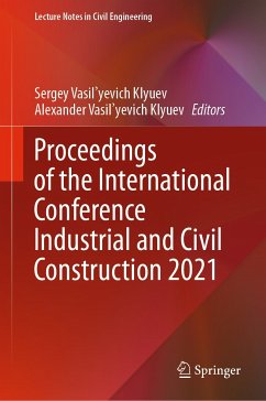 Proceedings of the International Conference Industrial and Civil Construction 2021 (eBook, PDF)