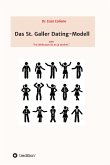 Das St. Galler Dating-Modell (eBook, ePUB)