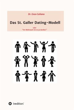 Das St. Galler Dating-Modell (eBook, ePUB) - Caliano, Enzo