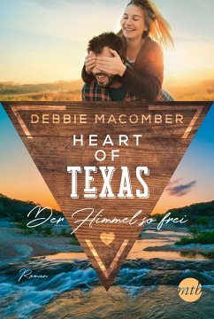 Der Himmel so frei / Heart of Texas Bd.1 - Macomber, Debbie