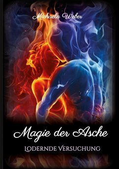 Magie der Asche - Weber, Michaela