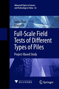 Full-Scale Field Tests of Different Types of Piles (eBook, PDF) - Zhou, Jialin; Oh, Erwin