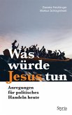 Was würde Jesus tun (eBook, ePUB)