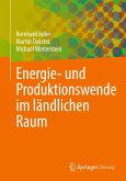 Energie- und Produktionswende im ländlichen Raum