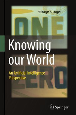 Knowing our World: An Artificial Intelligence Perspective - Luger, George F.