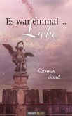 Es war einmal ... Liebe (eBook, ePUB)