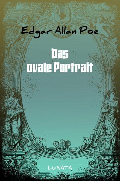 Das ovale Portrait (eBook, ePUB) - Poe, Edgar Allan